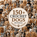 150+ Dog Crochet Pattern Bundle – Cute Puppy Amigurumi PDF Collection