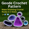Geode Crochet Pattern PDF – Crystal Inspired Amigurumi Home Decor